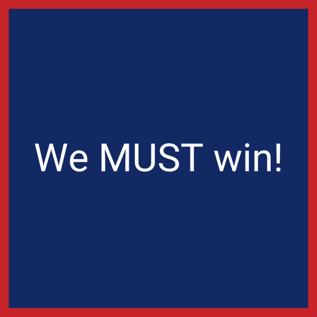 We Must Win